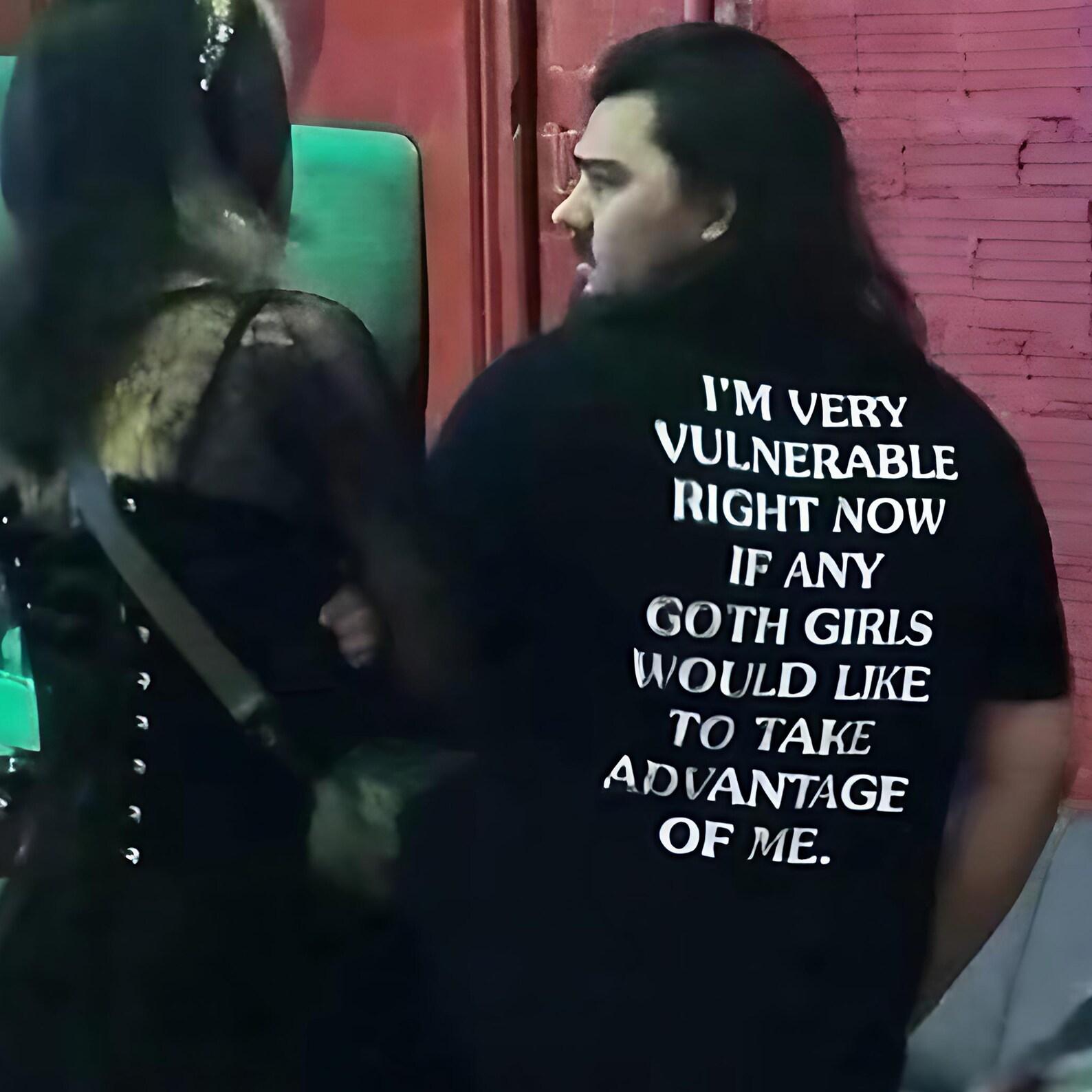 Funny Goth Meme T-Shirt: Vulnerable Graphic Tee, Unisex Fit 3XL
