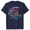 Women Belong in Science Feminist and STEM Girls Empowerment T Shirts Men Streetwear Tee Shirt Short Sleeve Unisex Loose Clothing