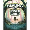 New In Stock Healing My Inner Child Planner Healing My Inner Child Planner