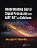 Kniha Understanding Digital Signal Processing with MATLAB?? and Solutions