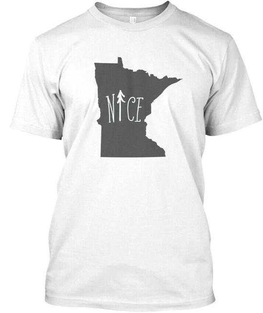 Minnesota Nice - TTshirt Made in the USA Size S to 5XL XL