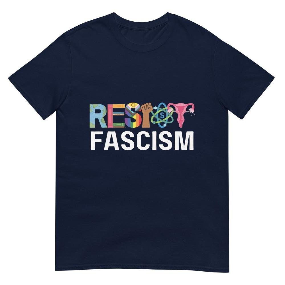 Resist Fascism Anti Racist Anti Trump TShirt S