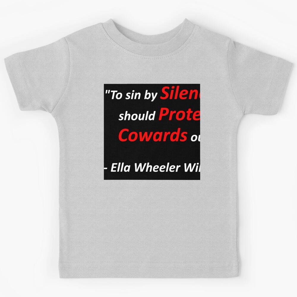 Silence Protest Makes Cowards Kids T-Shirt 130