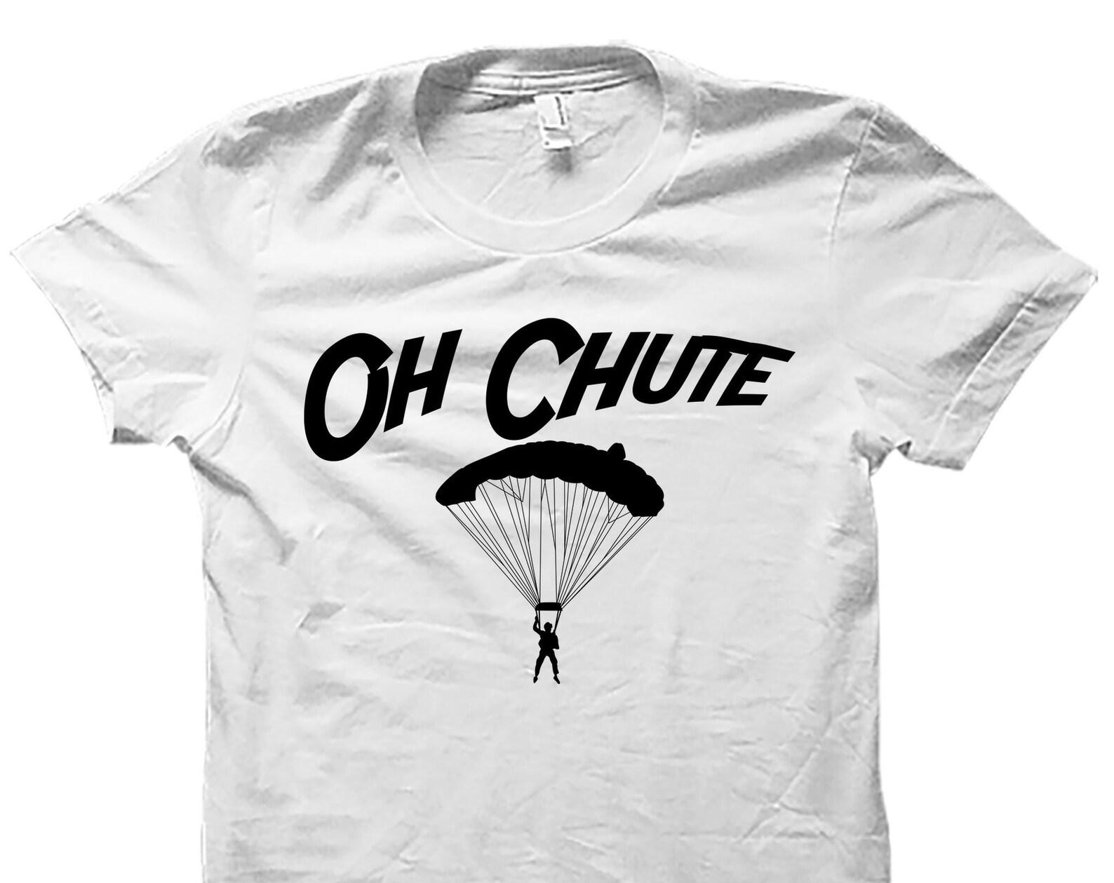 Skydiver Shirt. Skydiving Shirt. Skydiver Gift. Funny Skydiver Shirt. Skydiving Shirts. Skydiver Tshirt. Skydive Shirt. Skydiving #OS5252 M