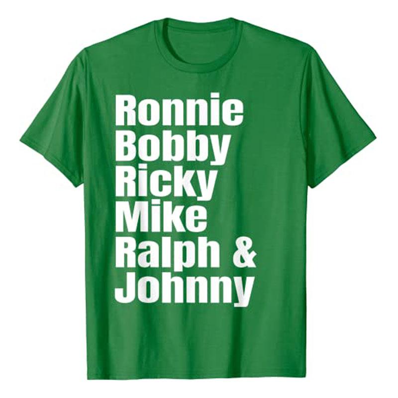 Ronnie Bobby Ricky Mike Ralph and Johnny TShirt for Women Unisex Clothing Graphic Tee Casual Tops Y2k Letters Printed Name Apparel