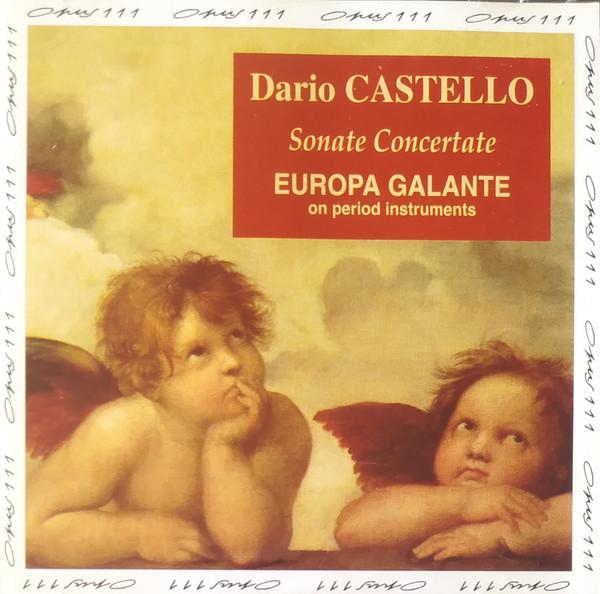 

CD DARIO CASTELLO EUROPA GALANTE Sonate Concertate OPS3062 Opus France Classical Used