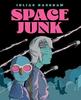 Space Junk by Julian Hanshaw Paperback Book 9781603095433