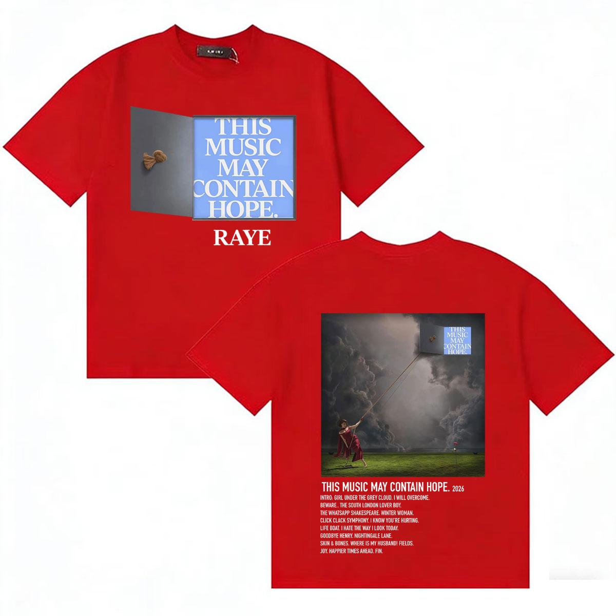 

High Quality T Shirts Singer Raye This Music May Contain Hope Hip Hop Women Unisex Hot Sale Cotton Oversized Short Sleeve Tee Shirt S
