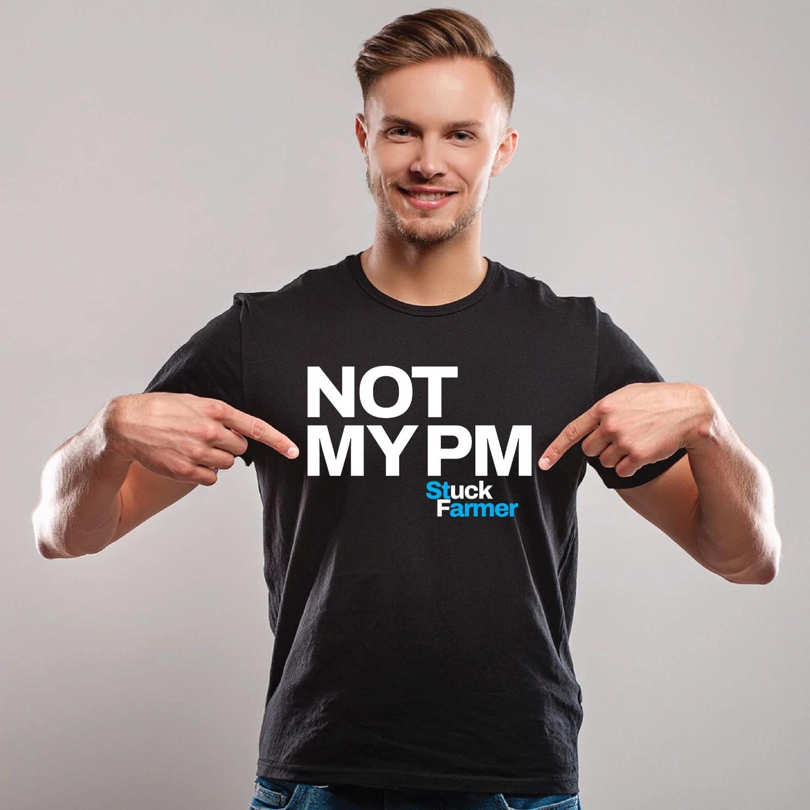 NOT MY PM Stuck Farmer T-Shirt | F*ck Starmer Tee | Funny Anti Labour t-shirt | M