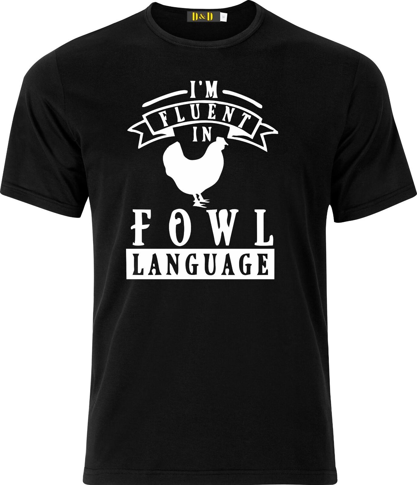 Im Fluent in FOWL Language Funny Adult Xmas T Shirt Mens Womens Tees Top 3XL