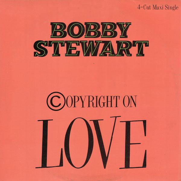 

12inch Record BOBBY STEWART - Copyright On Love 029692 WARNER BROS. 1983 US Dance & Electronica Used