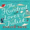 The Hundred Loves of Juliet by Evelyn Skye Paperback Book 9781035400362