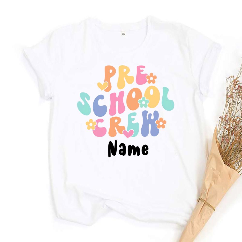 Pre School Crew Print Custom Name Teachers Tee Shirt Personalized Short Sleeve Shirts Pre K TShirt The Best Gifts for Teacher