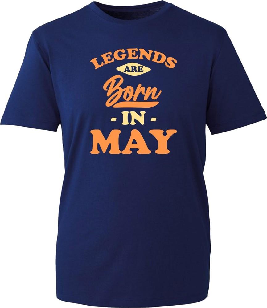 Legends Are Born In May Tshirt Funny May Birthday Month Novelty Slogan Tee Top S