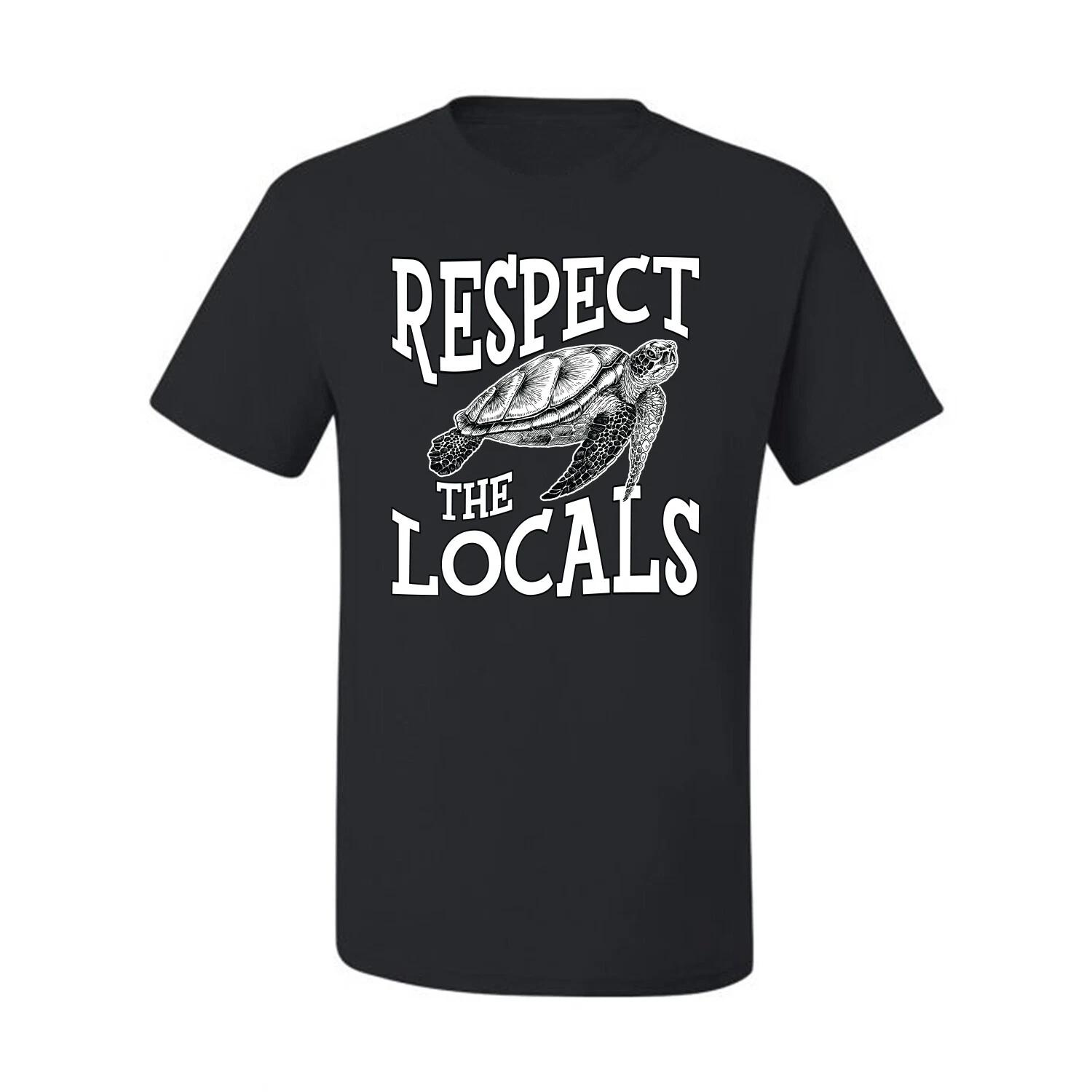 Respect The Locals Save Our Oceans Turtle Animals Men Graphic T- Shirt 4XL