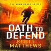 Oath To Defend by Scott Matthews Paperback Book 9781036701192