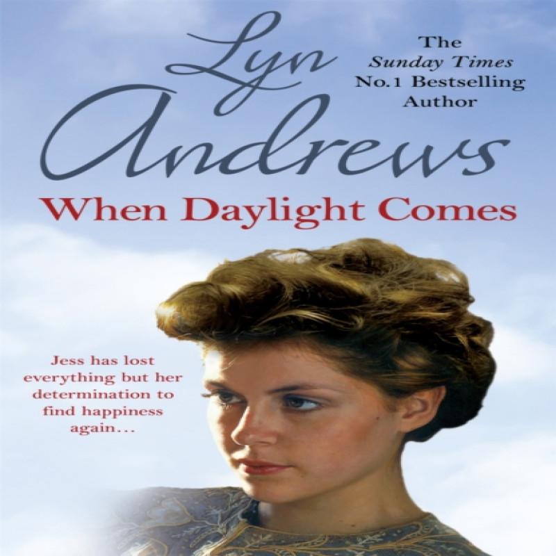 When Daylight Comes by Lyn Andrews Paperback Book 9781472246370