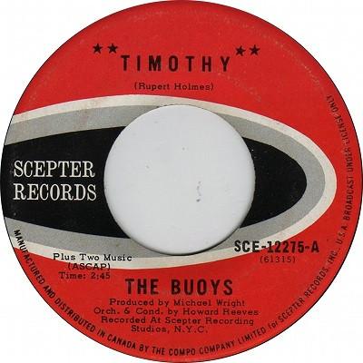 

7inch Record BUOYS - Timothy SCE12275 SCEPTER 1971 Canada Rock Used