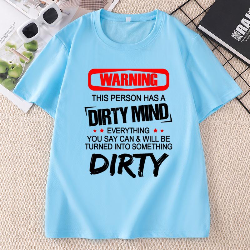 Warning This Person Has A Dirty Mind TShirt Short Sleeves T Shirt for Unisex Unisex Casual Round Neck Printed Pullover Tees