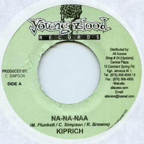 7inch Record KIPRICH / FLETCHER B - Na Na Naa / A Nuh Your Fault Young Blood 2007 Jamaica Reggae, Ska & Dub