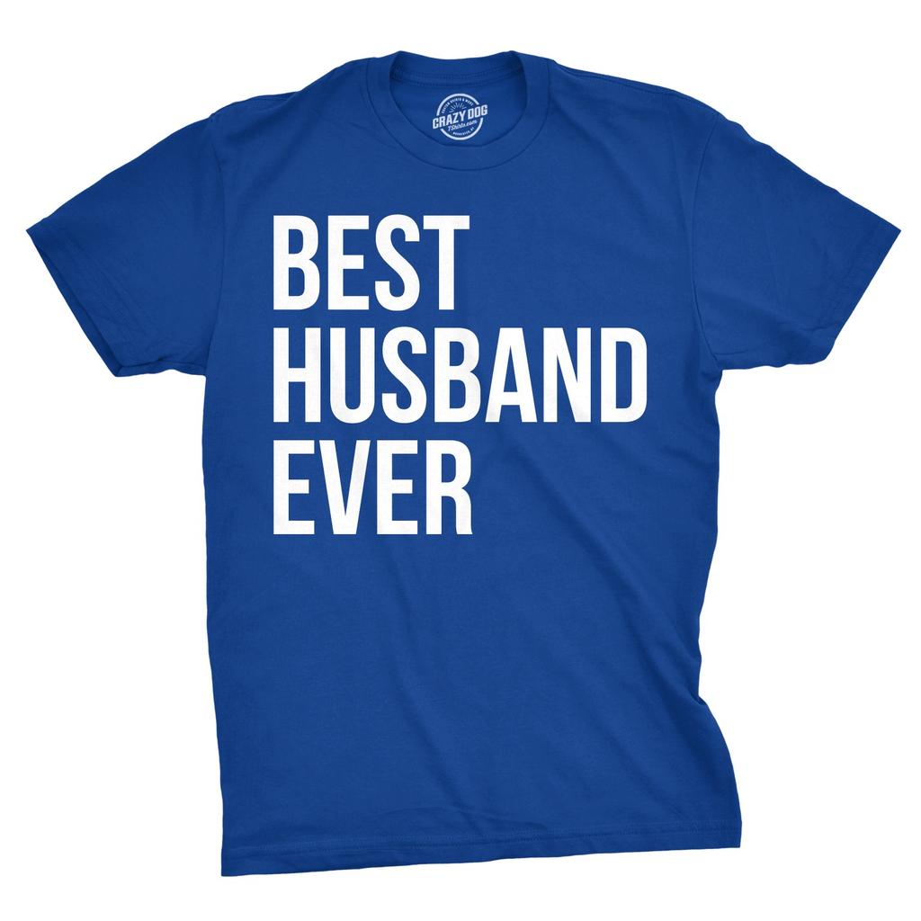 Mens Best Husband Ever T Shirt Funny Saying Novelty Tee Gift for Dad Cool Humor