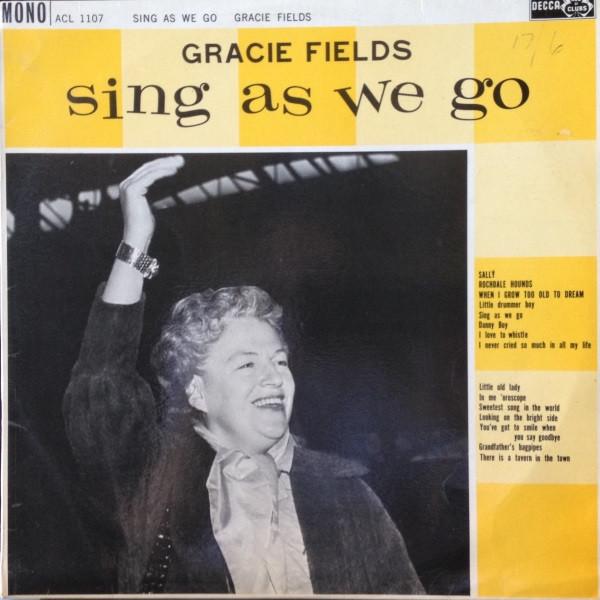 

LP Record GRACIE FIELDS - Sing As We Go ACL1107 Ace Of Clubs 1962 UK Soundtracks & Musicals Used