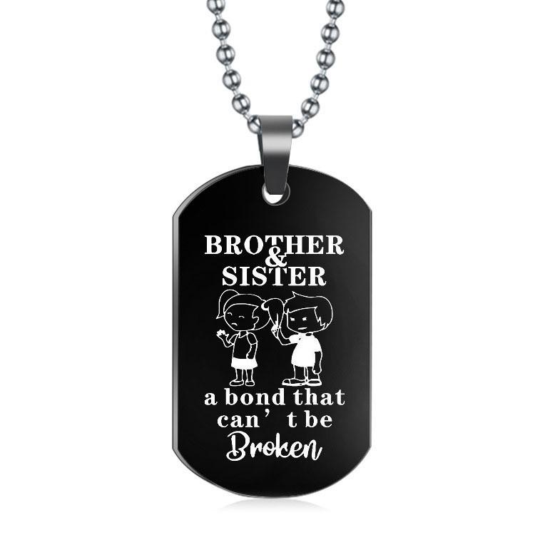 Funny Titanium Steel Dog Tag for Brothers and Sisters - Perfect Birthday Gift
