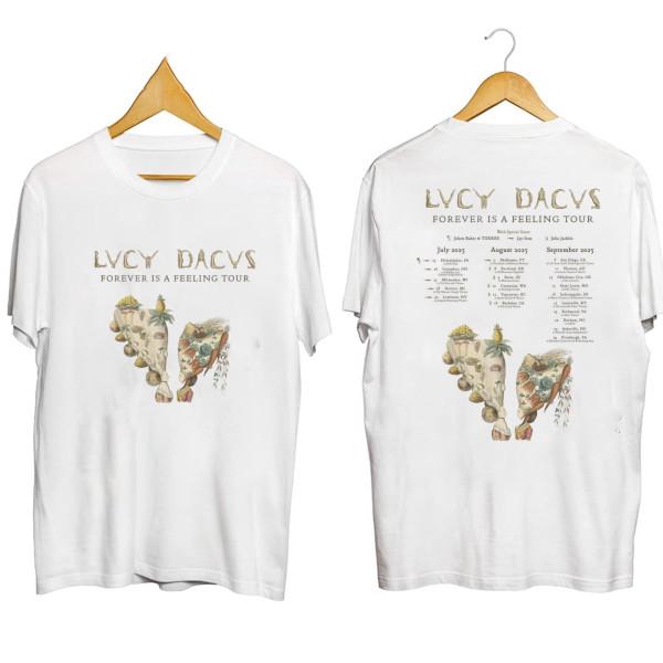 Lucy Dacus Forever Is A Feeling Tour Shirt Gift for Fans All Size S-4XL XXXXL