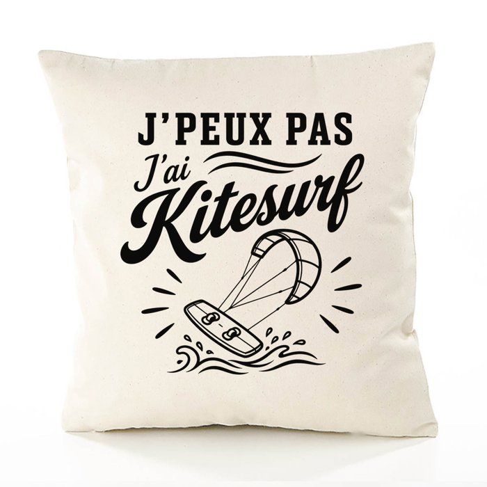 Housse de Coussin J’peux pas j’ai Kitesurf J'peux pas minimaliste | Coton Canvas Fairtrade 305 g/m² Zip Invisible Taille 50×50 cm