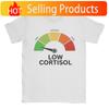 Low Cortisol Level Meme T Shirt Beach Cotton T Shirts for Unisex Trendy Cool Casual Tee Shirt Short Sleeves Y2K Fun Tops