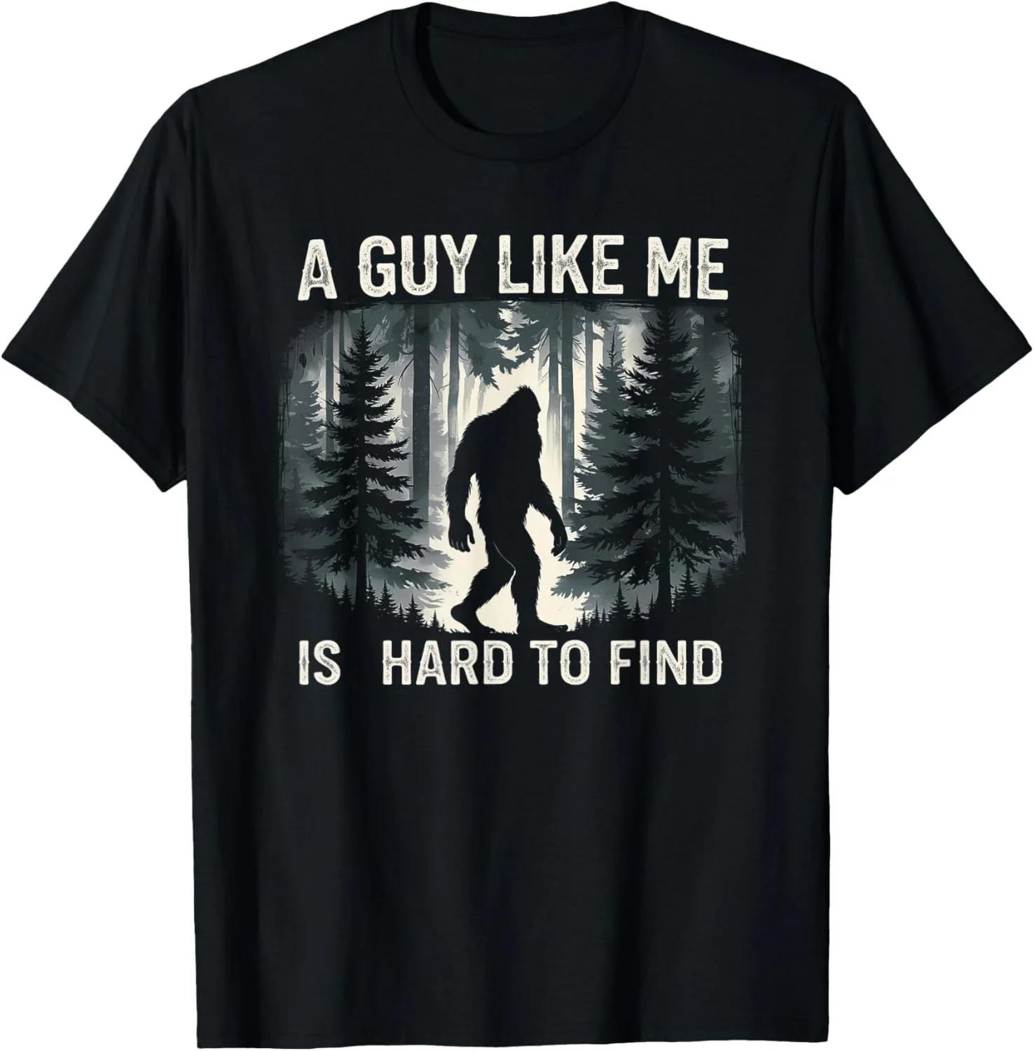 A Guy Like Me Is Hard To Find Graphic T-Shirt Soft Cotton Short Sleeve Tee S