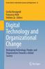 The Digital Technology and Organizational Change : Reshaping Technology, People, and Organizations Towards a Global Society : 23 Book