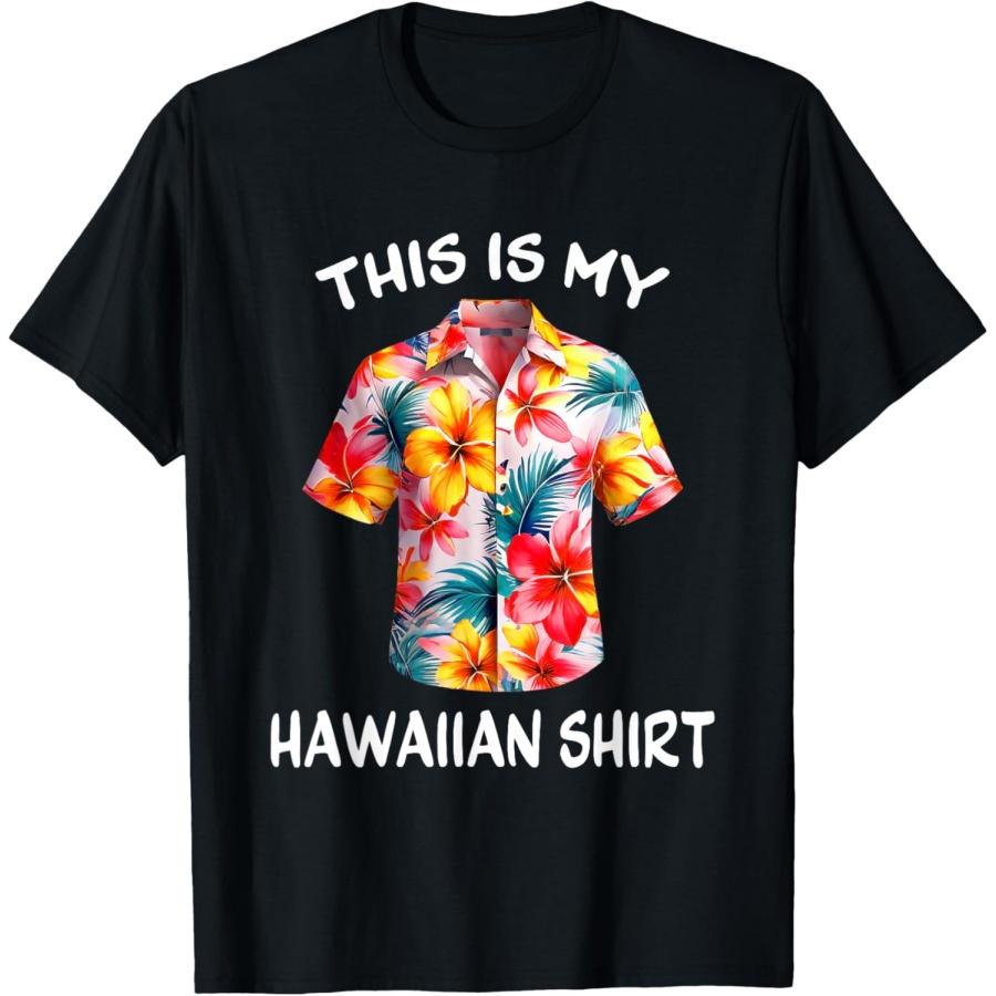 

This Is My Hawaiian Shirt Tropical Luau Costume Party Hawaii T-Shirt XXXXXL чёрный