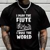 I Play The Flute Print Creative Print T Shirt Summer Short-sleeved Casual Tee Men Women Streetw