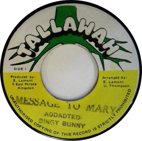 

7inch Record BINGY BUNNY Message To Mary NONE Tallawah Jamaica Reggae Ska Dub Used