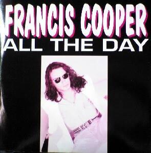 

12inch Record FRANCIS COOPER - All The Day HRG106 Hi NRG Attack 1994 Italy Dance & Electronica Used