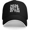 2026 Will Be My Year Baseball Cap Polyester Casual Sun Protection Adjustable Adult Headwear