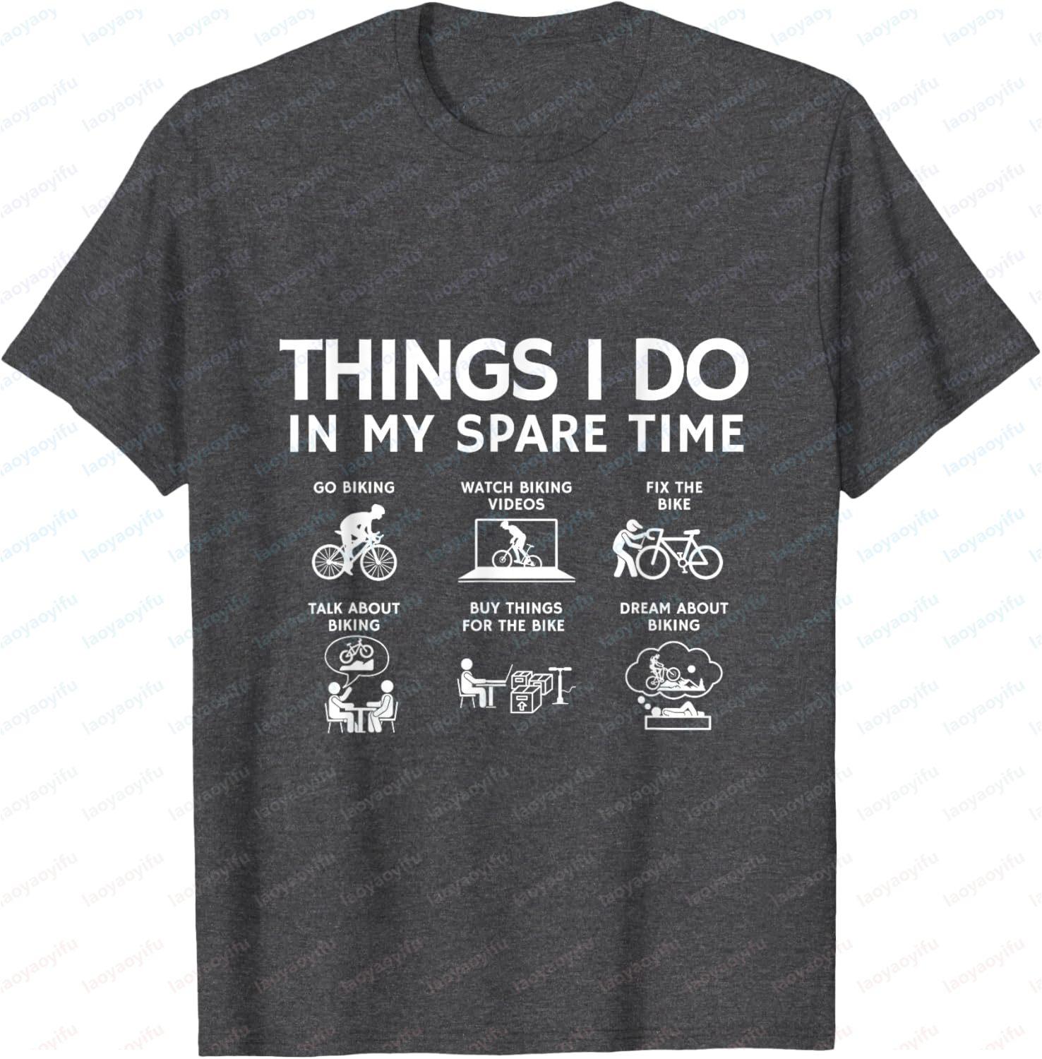 

Things I Do in My Spare Time, Bicycle Cycling Lover T-Shirt Cotton Men s T-shirts Vintage Graphic Tee Tops Camisas Streetwear 5XL різнокольоровий