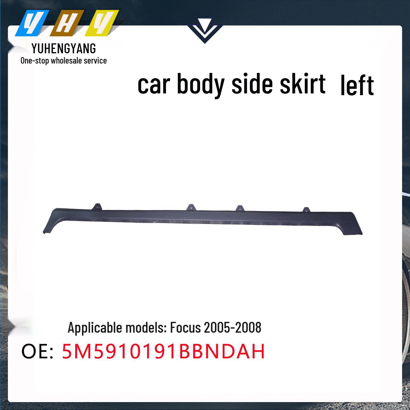 

Compatible Left Lower Skirt for Focus 2005-2008 - Part #5M5910191BBNDAH Vertical Dimension