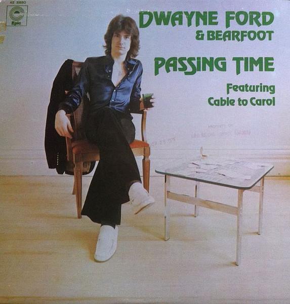 

LP Record DWAYNE FORD - Passing Time KE33530 EPIC 1975 Canada Rock Used