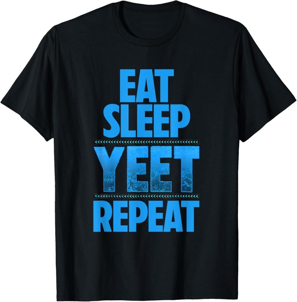 Eat Sleep Yeet Repeat Vintage Jey Uso Yeet Apparel Saying T-Shirt Unisex T-Shirt XXXXL