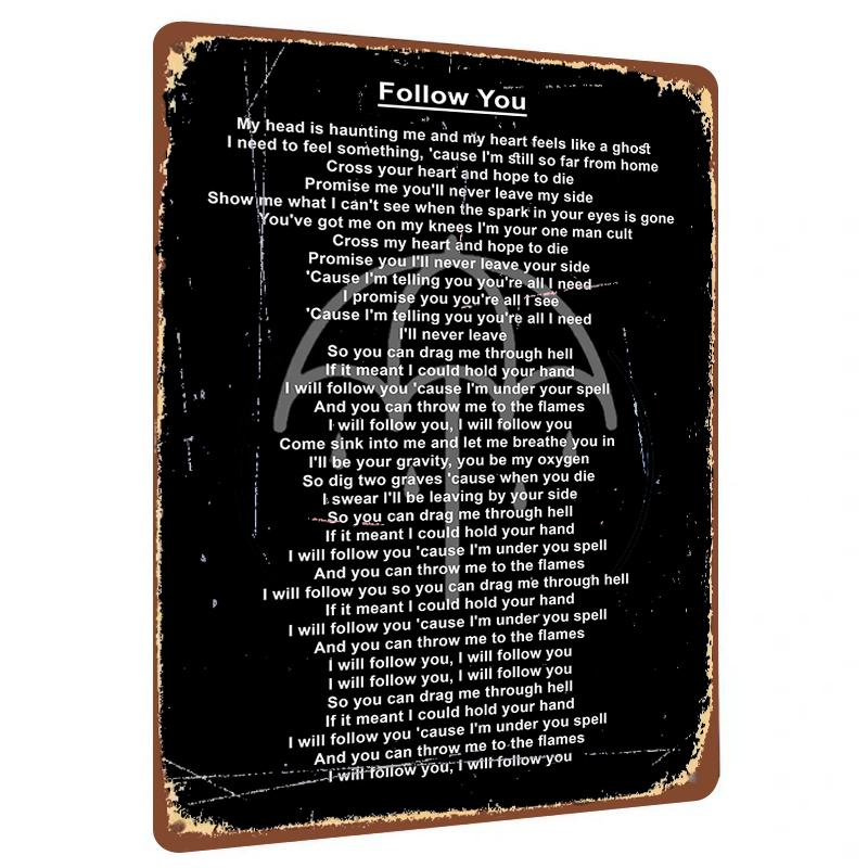 

Custom Follow You Lyrics Metal Wall Art Home Decor Living Room Bedroom Hanging Ornament 20x30cm（7.8x11.8inch）