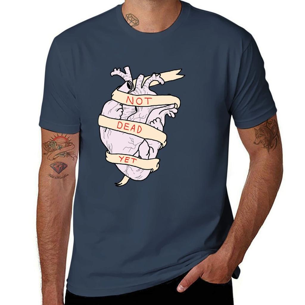 Not Dead Yet TShirt Soft Touch Basic Cotton TShirt