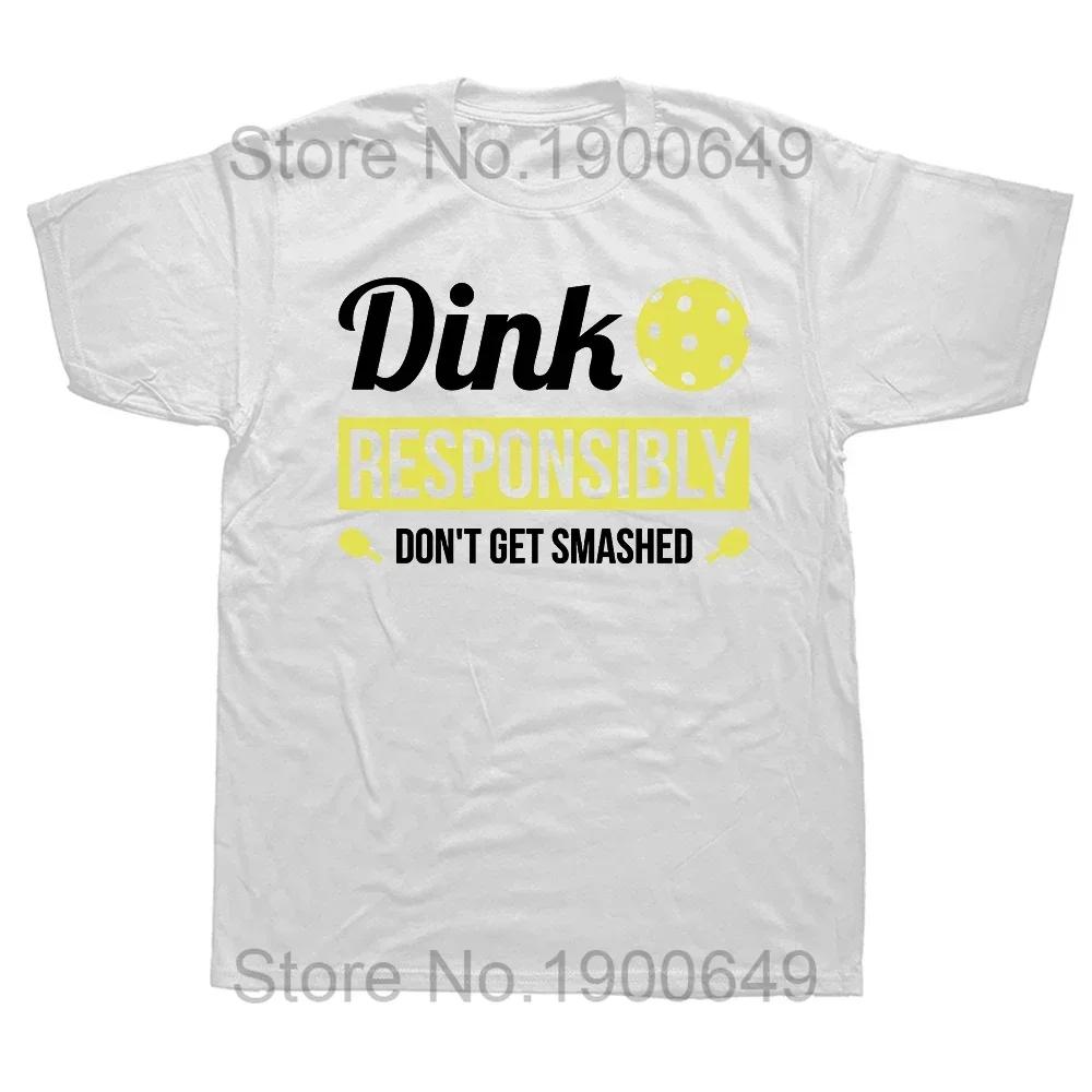Pickleball Sport Player Funny Summer Graphic Streetwear Dink Responsibly Pickleball Chick Gifts Loose T-shirt Mens Clothing