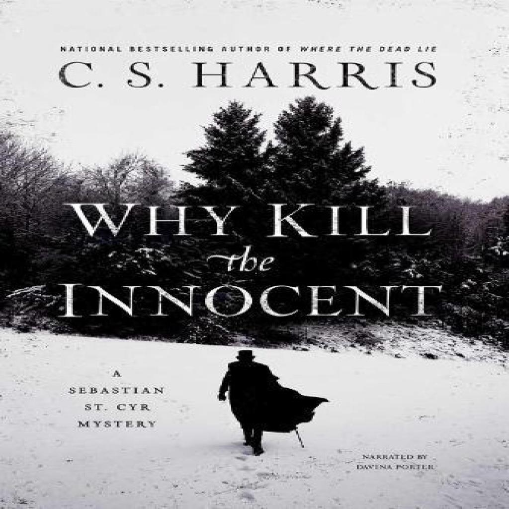 Why Kill the Innocent by C.S. Harris Paperback Book 9780399585647