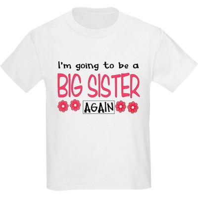 CafePress Big Sister Again Kids Light T Shirt Youth Kids Cotton T-Shirt