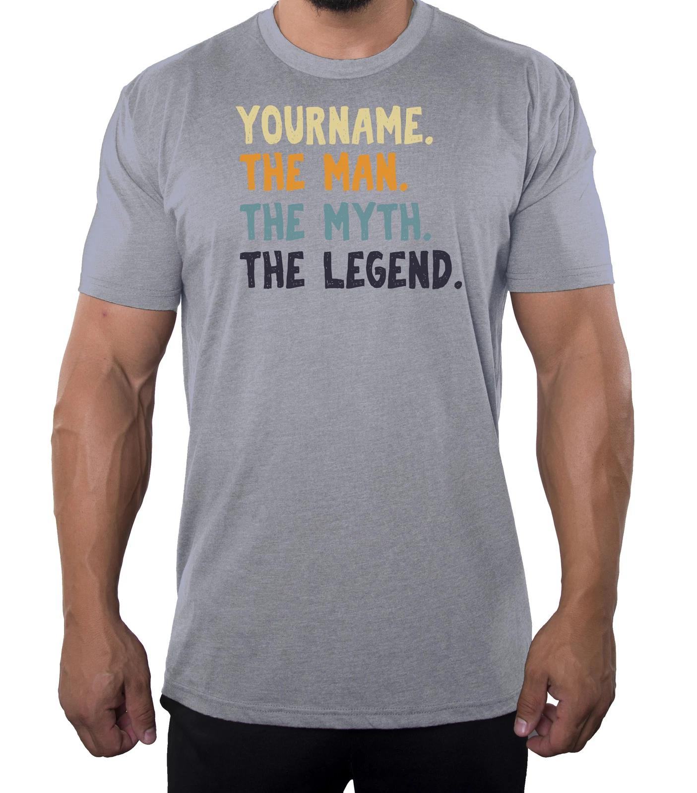 Custom Men s The Man, The Myth, The Legend T-Shirt Men s Personalized Shirts M