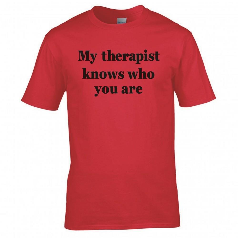 Funny My Therapist Knows Who You Are Tshirt 2XL