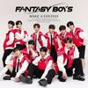 FAntAsy Boys MAke A FAntAsy  regulAr Edition 