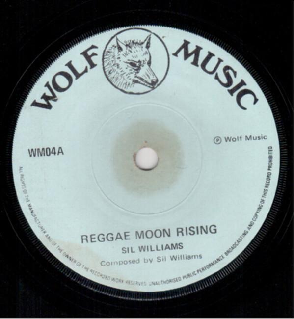 

7inch Record SIL WILLIAMS Reggae Moon Rising People Get Rea WM04 WOLF MUSIC UK Reggae Ska Dub Used